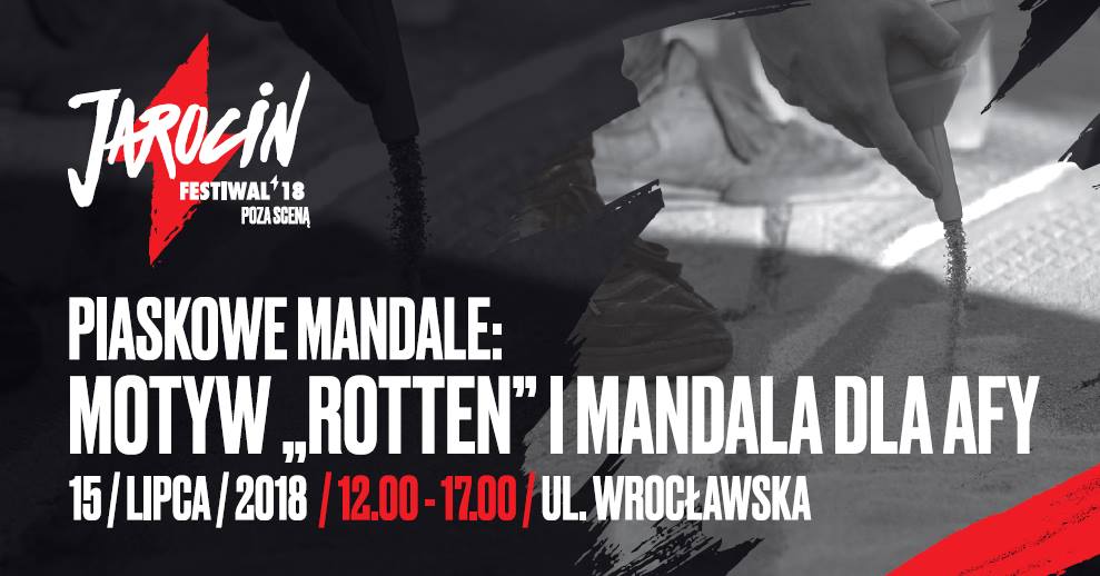 Jarocin Festiwal 2018: piaskowe mandale (15.07.2018 r.)
