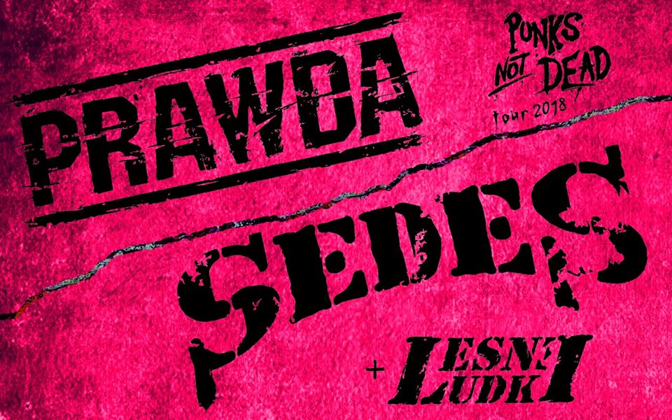 Za miesiąc (27.10.2018 r.) w Spichlerzu zagrają: Sedes / Prawda / Leśne Ludki!