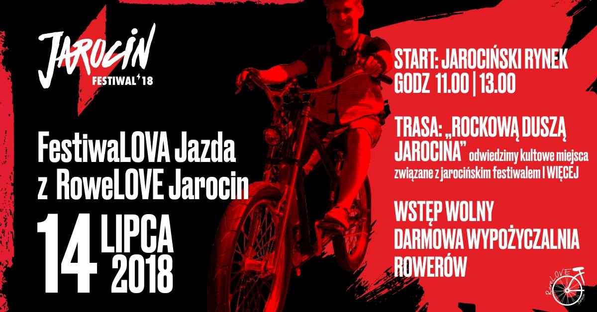 Jarocin Festiwal 2018: FestiwaLOVA Jazda z RoweLOVE Jarocin.