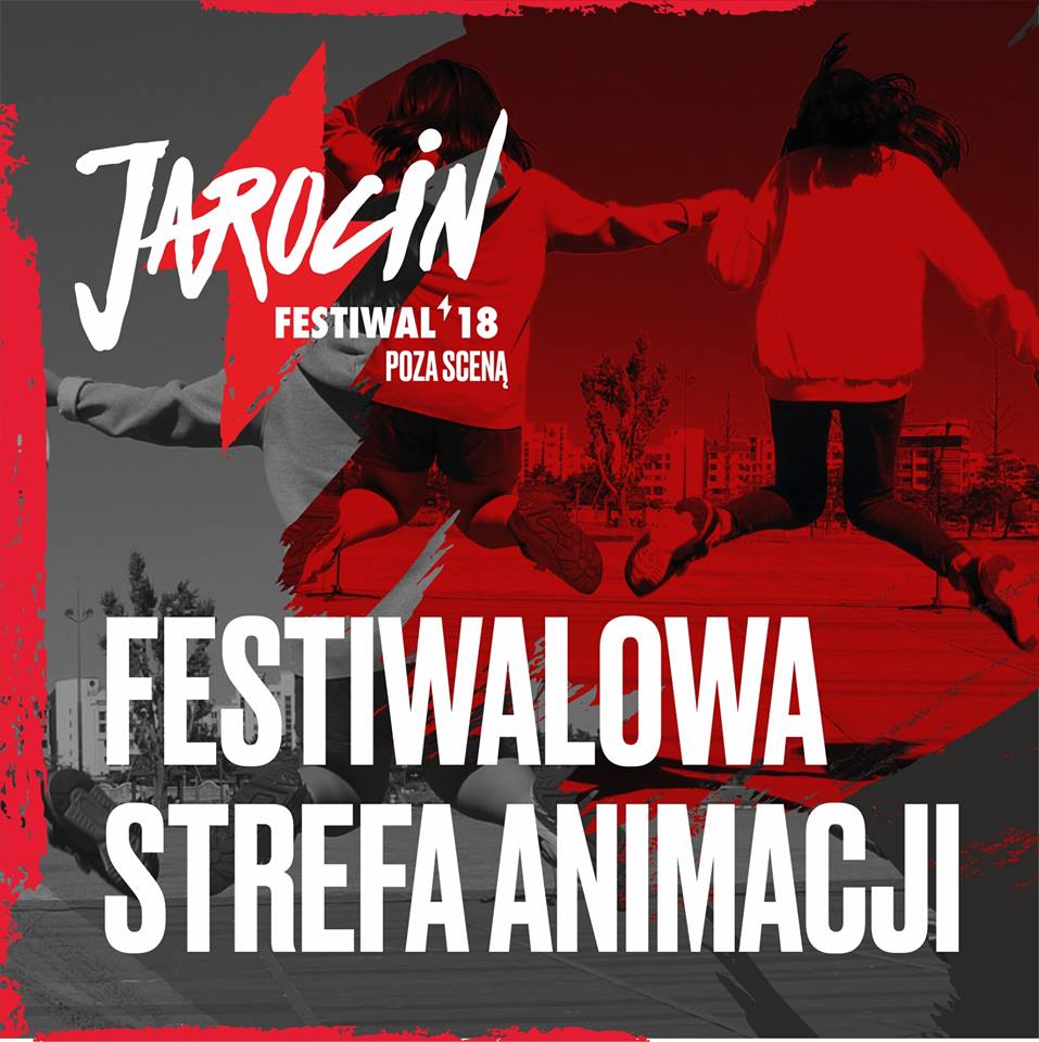 Jarocin Festiwal 2018: Strefa animacji przy Scenie Park
