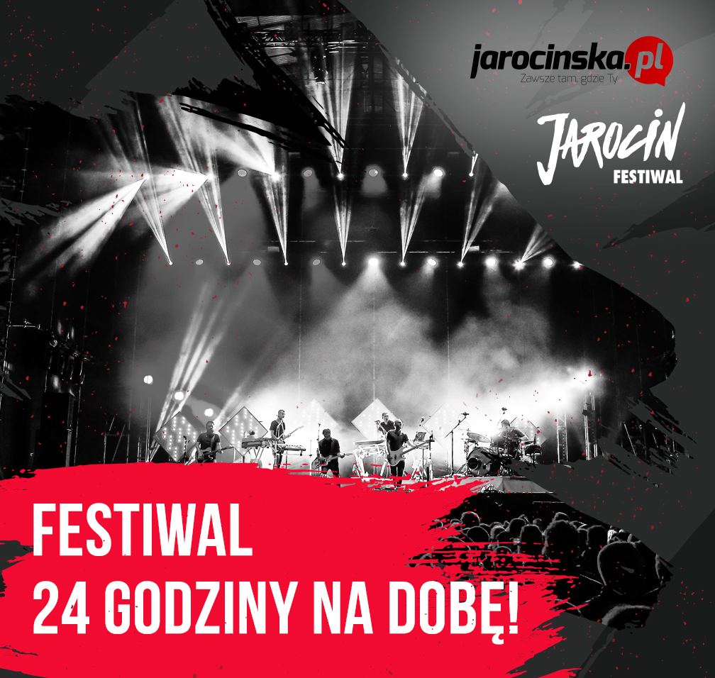 Jarocin Festiwal 2018: relacja z wydarzeń 24 godziny na dobę na portalu jarocińska.pl