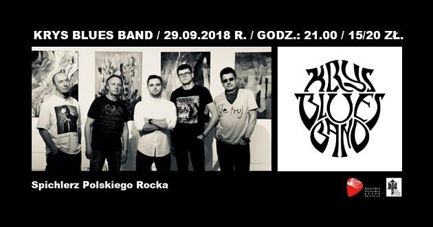 Koncert i spotkanie z zespołem – Krys Blues Band (29.09.2018 r.) w Spichlerzu