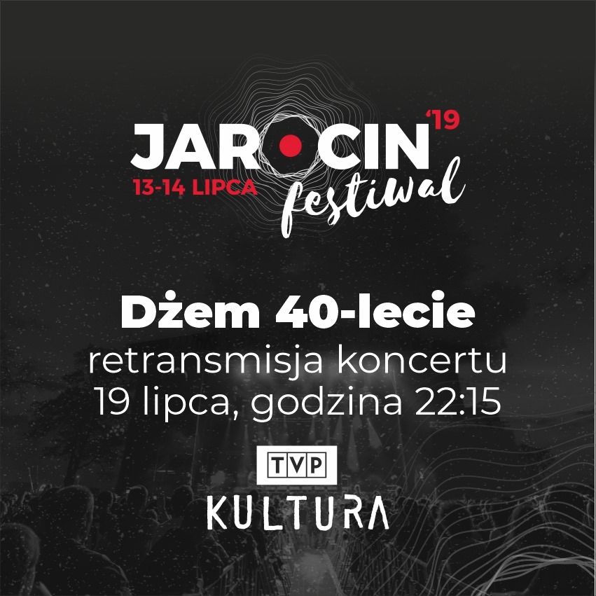 Retransmisja koncertu JF2019: 40-lecie Dżemu w TVP Kultura