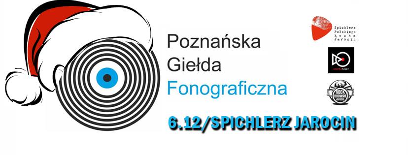 Poznańska Giełda Fonograficzna w Spichlerzu już za miesiąc. Zapraszamy!!!