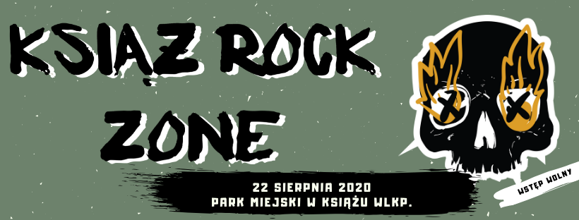 Książ Rock Zone Festiwal za 5 miesięcy. Polecamy! Zapraszamy!